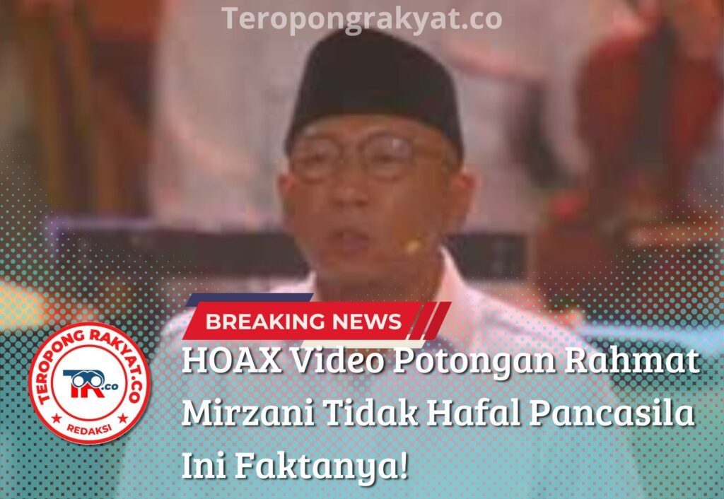 Portal Berita Indonesia dan Dunia Terkini Hari Ini, Update Harian Terbaru, Terlengkap, Tajam, Aktual dan Berimbang. Heboh Video Potongan Pembacaan Pancasila oleh Rahmat Mirzani, Ini Faktanya - Teropong Rakyat