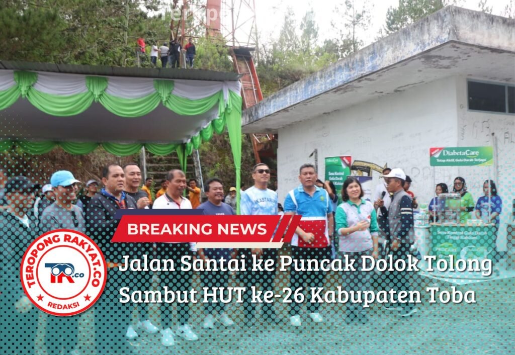 Portal Berita Indonesia dan Dunia Terkini Hari Ini, Update Harian Terbaru, Terlengkap, Tajam, Aktual dan Berimbang. Jalan Santai ke Puncak Dolok Tolong Sambut HUT ke-26 Kabupaten Toba - Teropong Rakyat