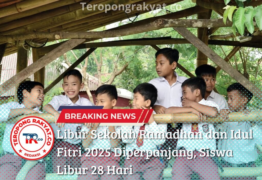 Portal Berita Indonesia dan Dunia Terkini Hari Ini, Update Harian Terbaru, Terlengkap, Tajam, Aktual dan Berimbang. Libur Sekolah Ramadhan dan Idul Fitri 2025 Diperpanjang, Siswa Libur 28 Hari - Teropong Rakyat