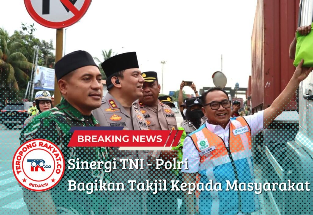 Portal Berita Indonesia dan Dunia Terkini Hari Ini, Update Harian Terbaru, Terlengkap, Tajam, Aktual dan Berimbang. Sinergi TNI - POLRI, Bagikan Takjil Kepada Masyarakat - Teropong Rakyat