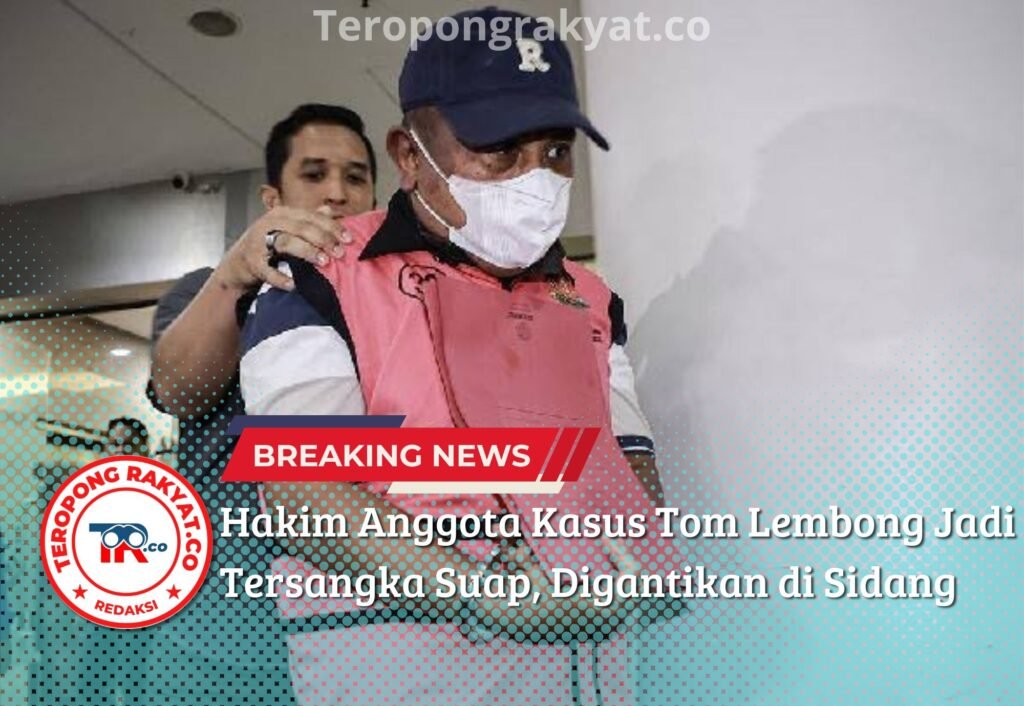 Portal Berita Indonesia dan Dunia Terkini Hari Ini, Update Harian Terbaru, Terlengkap, Tajam, Aktual dan Berimbang. Hakim Anggota Kasus Tom Lembong Jadi Tersangka Suap, Digantikan di Sidang - Teropong Rakyat
