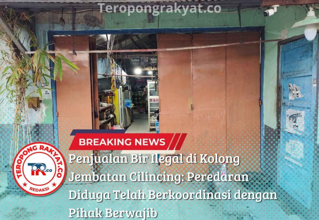 Penjualan Bir Ilegal di Kolong Jembatan Cilincing: Peredaran Diduga Telah Berkoordinasi dengan Pihak Berwajib - Teropong Rakyat
