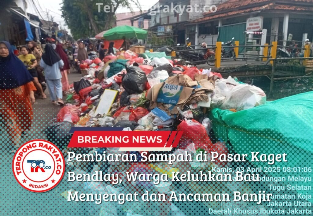 Pembiaran Sampah di Pasar Kaget Bendlay, Warga Keluhkan Bau Menyengat dan Ancaman Banjir - Teropong Rakyat