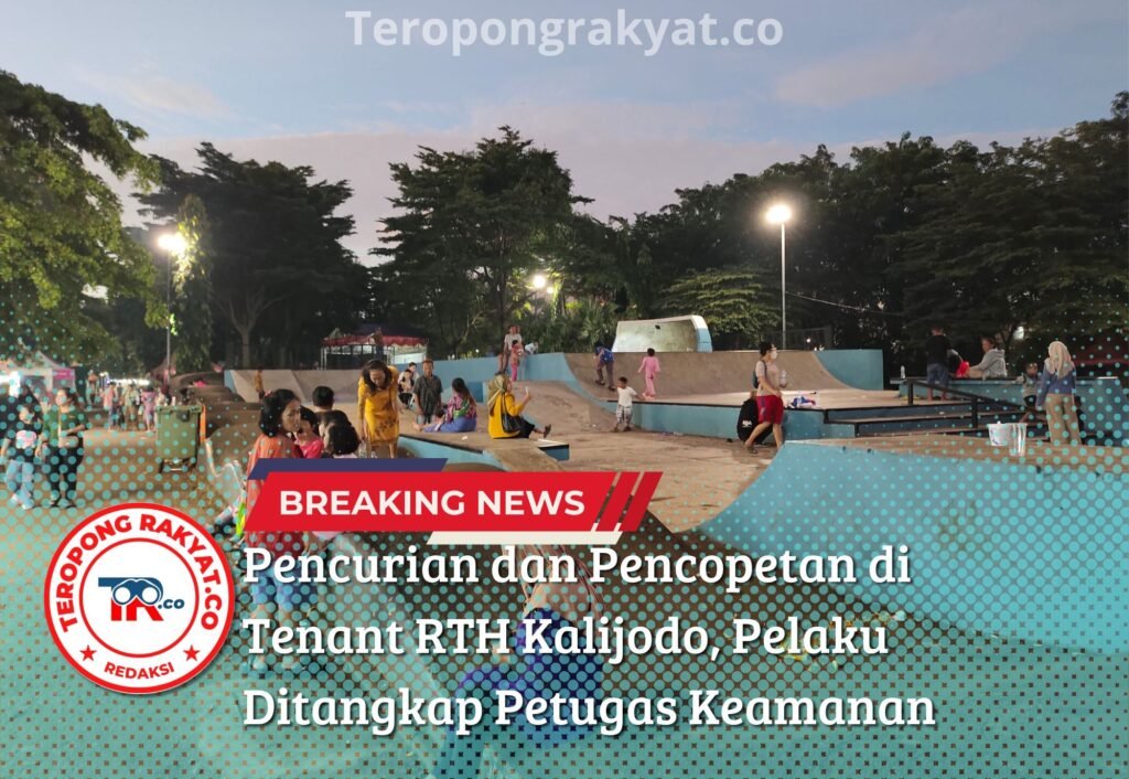 Pencurian dan Pencopetan di Tenant RTH Kalijodo, Pelaku Ditangkap Petugas Keamanan - Teropong Rakyat
