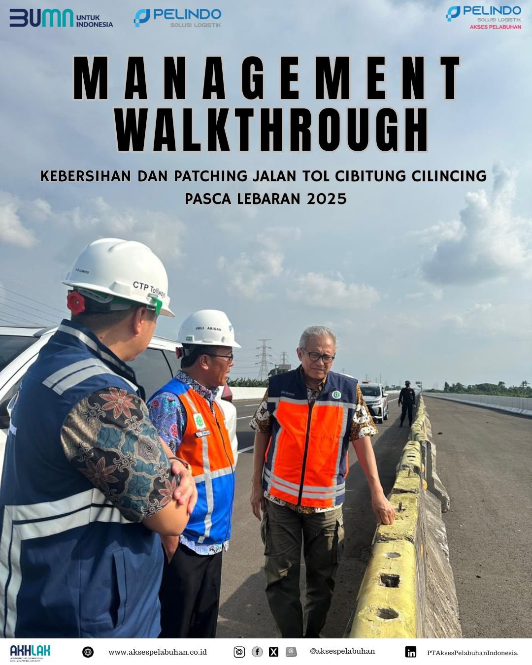 Management Walkthrough Kebersihan dan Patching Jalan TOL Cibitung Cilincing Pasca Lebaran 2025.