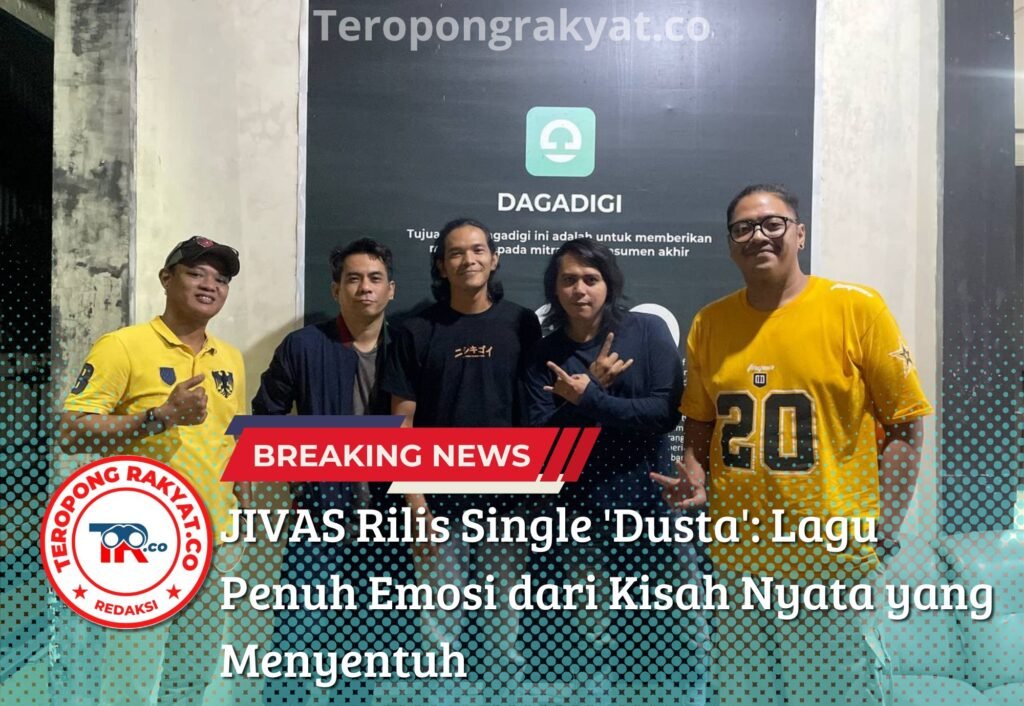 Portal Berita Indonesia dan Dunia Terkini Hari Ini, Update Harian Terbaru, Terlengkap, Tajam, Aktual dan Berimbang. JIVAS Rilis Single 'Dusta': Lagu Penuh Emosi dari Kisah Nyata yang Menyentuh - Teropong Rakyat