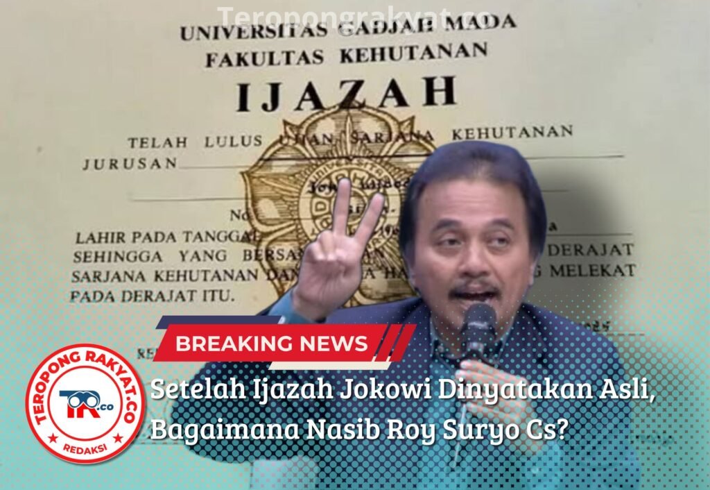 Portal Berita Indonesia dan Dunia Terkini Hari Ini, Update Harian Terbaru, Terlengkap, Tajam, Aktual dan Berimbang. Setelah Ijazah Jokowi Dinyatakan Asli, Bagaimana Nasib Roy Suryo Cs? - Teropong Rakyat