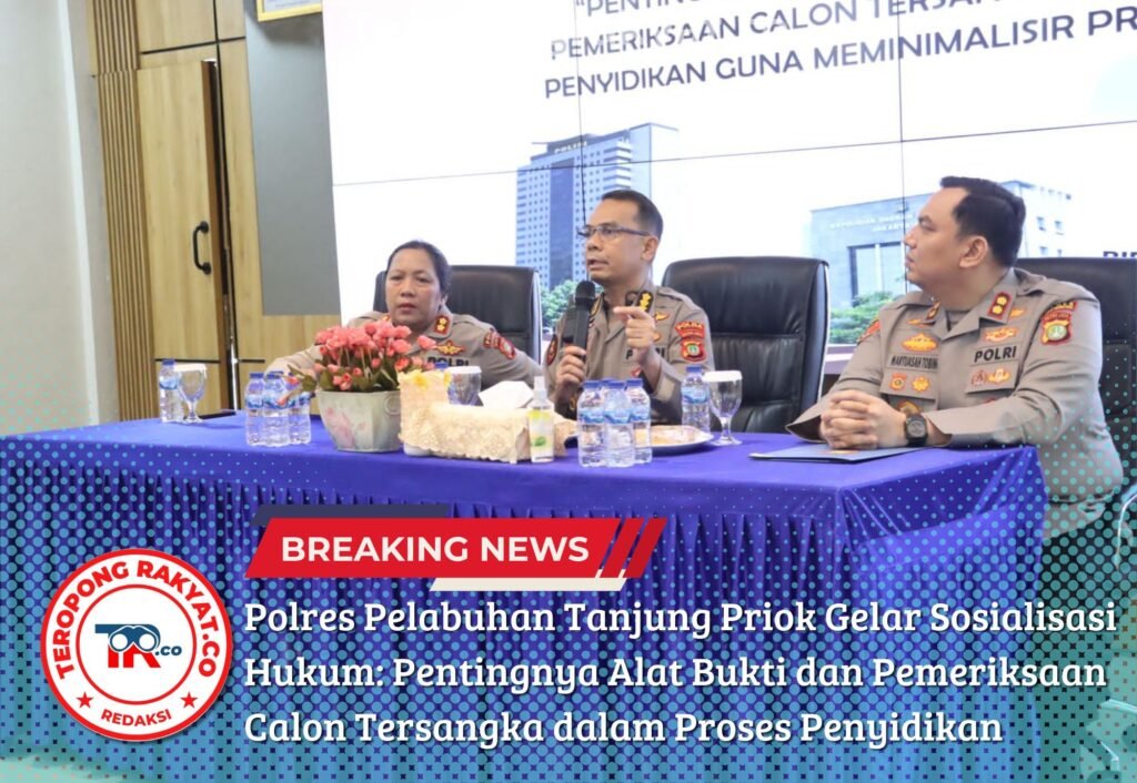 Polres Pelabuhan Tanjung Priok Gelar Sosialisasi Hukum: Pentingnya Alat Bukti dan Pemeriksaan Calon Tersangka dalam Proses Penyidikan - Teropong Rakyat