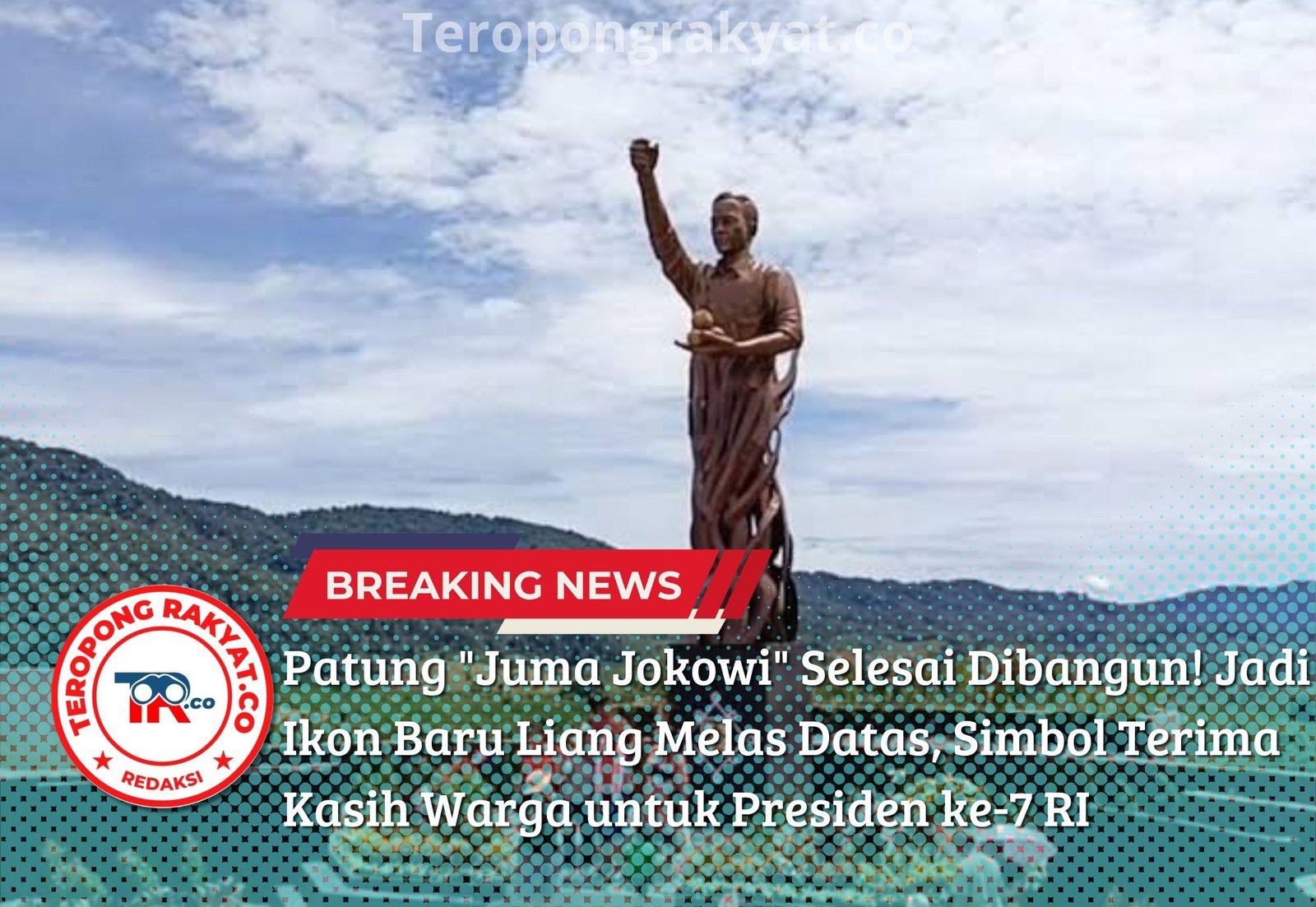 Patung “Juma Jokowi” Selesai Dibangun! Jadi Ikon Baru Liang Melas Datas, Simbol Terima Kasih Warga untuk Presiden ke-7 RI
