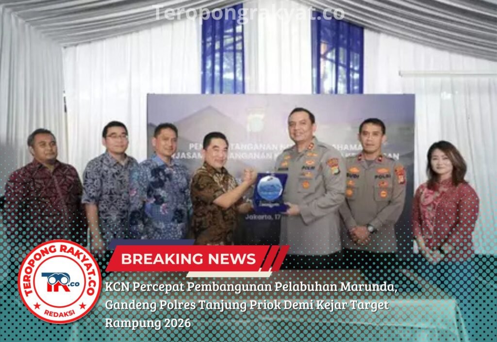 KCN Percepat Pembangunan Pelabuhan Marunda, Gandeng Polres Tanjung Priok Demi Kejar Target Rampung 2026 - Teropong Rakyat