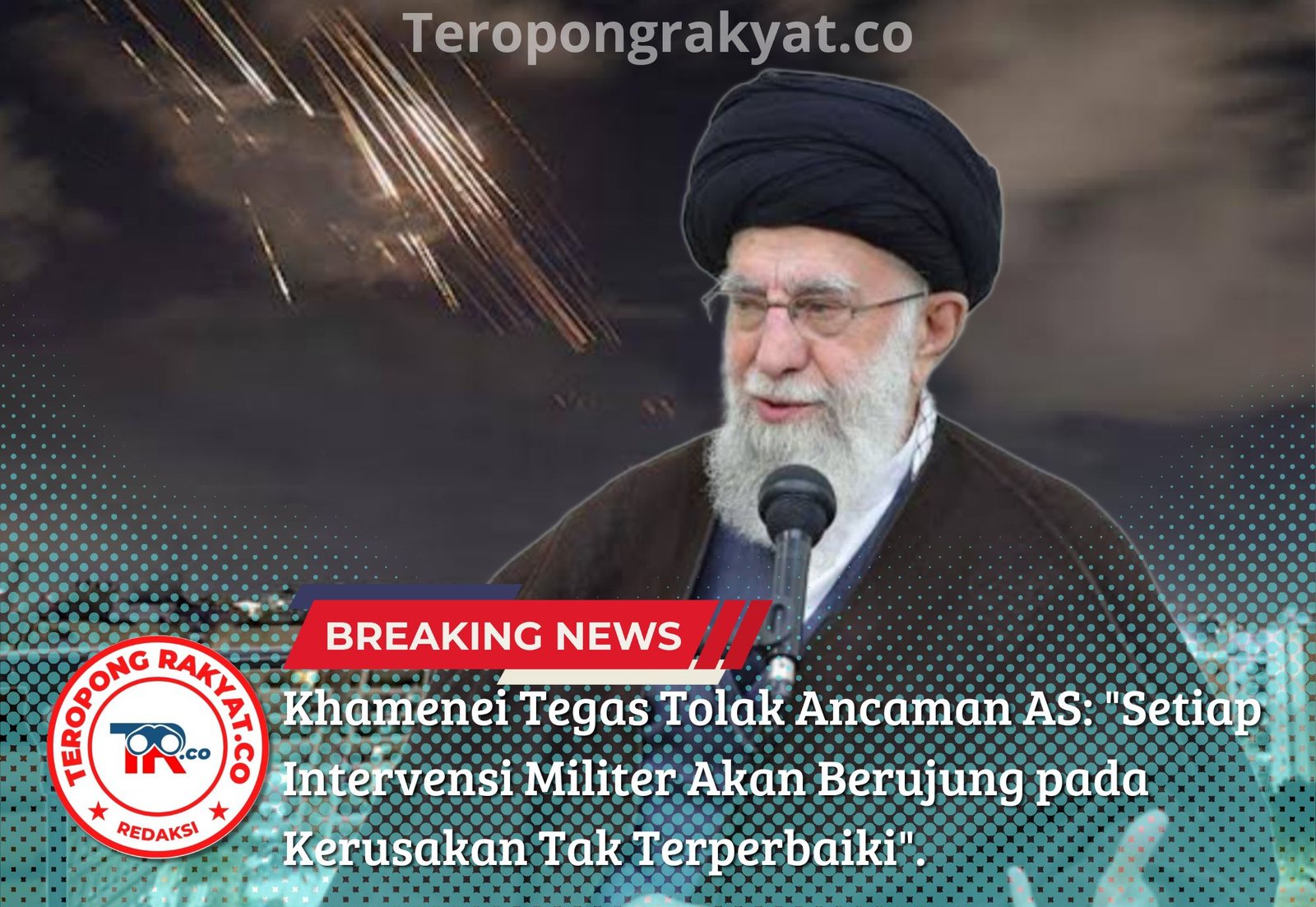 Khamenei Tegas Tolak Ancaman AS: “Setiap Intervensi Militer Akan Berujung pada Kerusakan Tak Terperbaiki”.