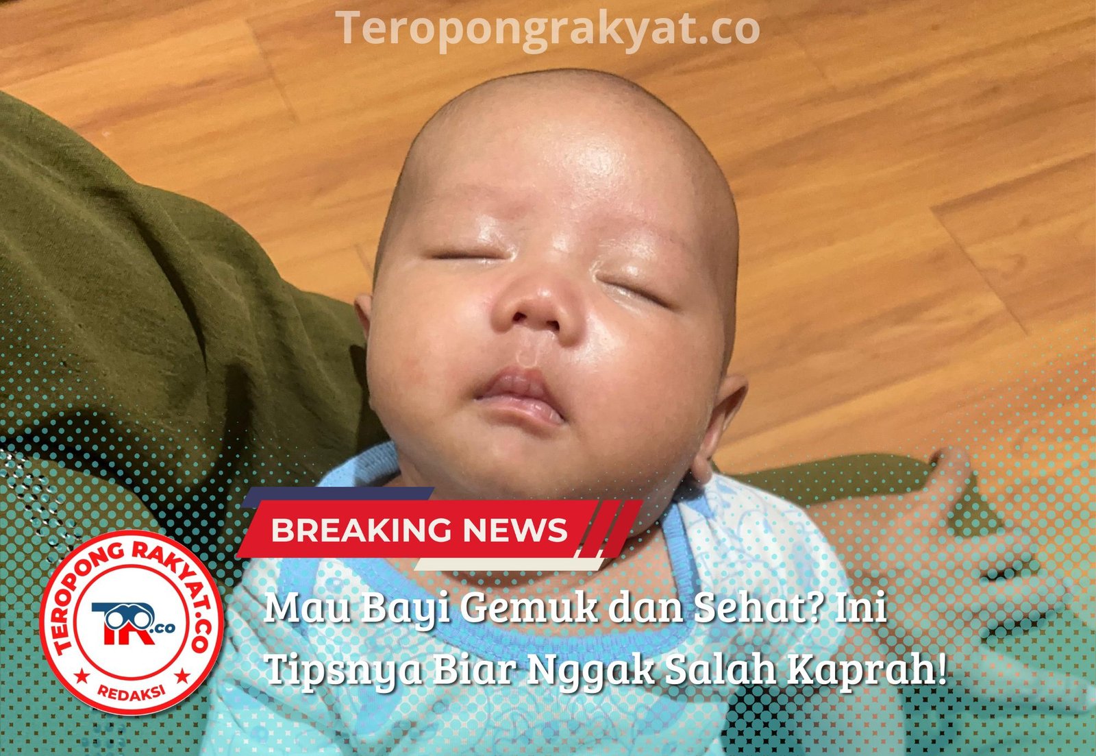Mau Bayi Gemuk dan Sehat? Ini Tipsnya Biar Nggak Salah Kaprah!