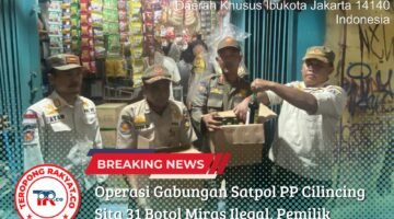 Operasi Gabungan Satpol PP Cilincing Sita 31 Botol Miras Ilegal, Pemilik Warung Justru Menantang