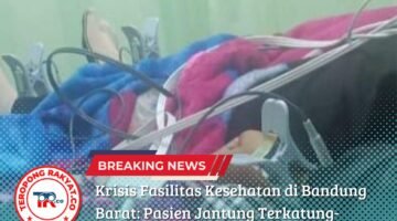 Krisis Fasilitas Kesehatan di Bandung Barat: Pasien Jantung Terkatung-Katung Mencari Rumah Sakit Kosong