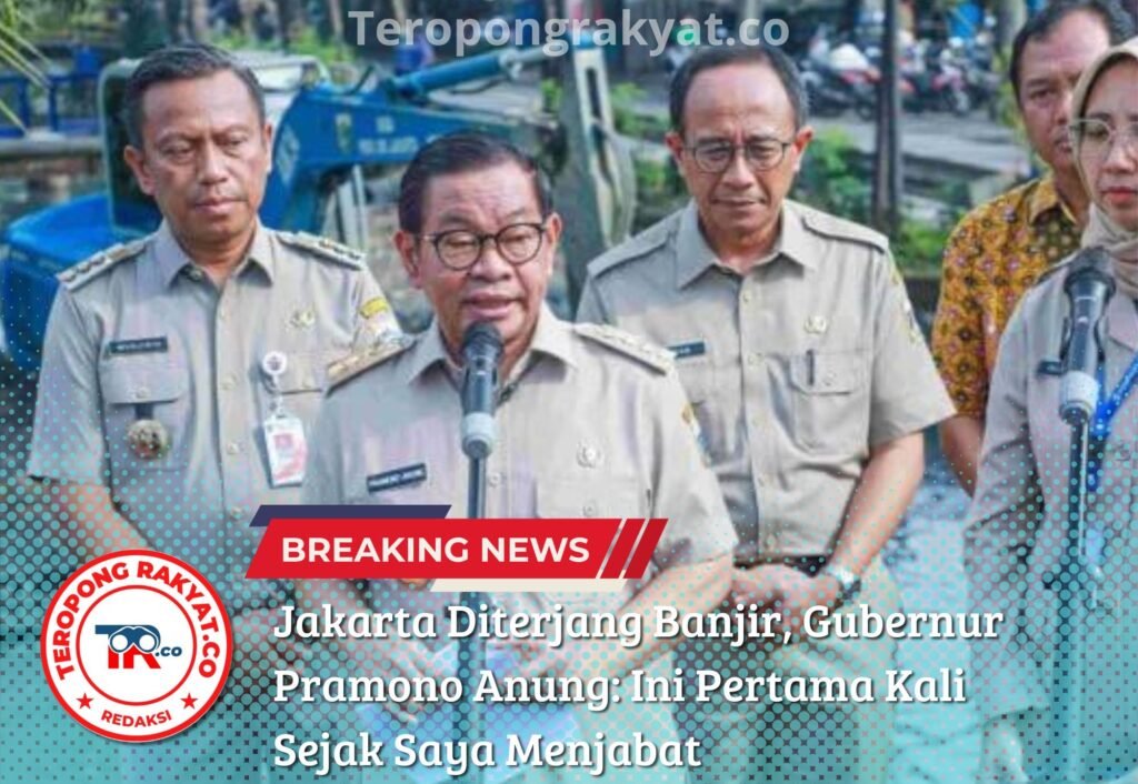 Portal Berita Indonesia dan Dunia Terkini Hari Ini, Update Harian Terbaru, Terlengkap, Tajam, Aktual dan Berimbang. Jakarta Diterjang Banjir, Gubernur Pramono Anung: Ini Pertama Kali Sejak Saya Menjabat - Teropong Rakyat