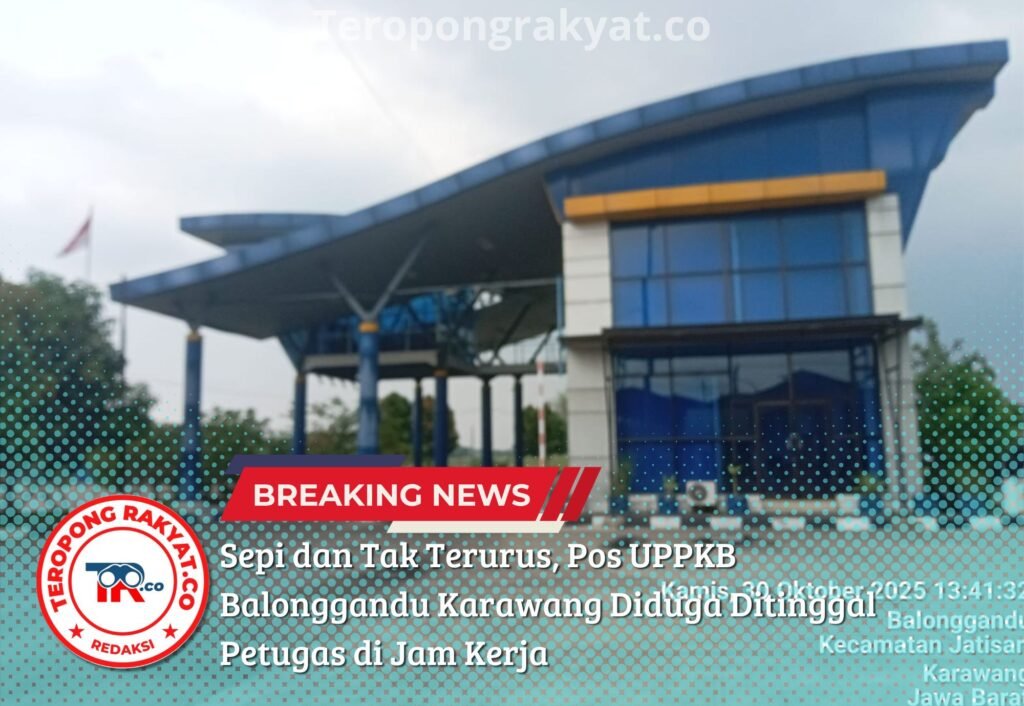 Sepi dan Tak Terurus, Pos UPPKB Balonggandu Karawang Diduga Ditinggal Petugas di Jam Kerja - Teropong Rakyat