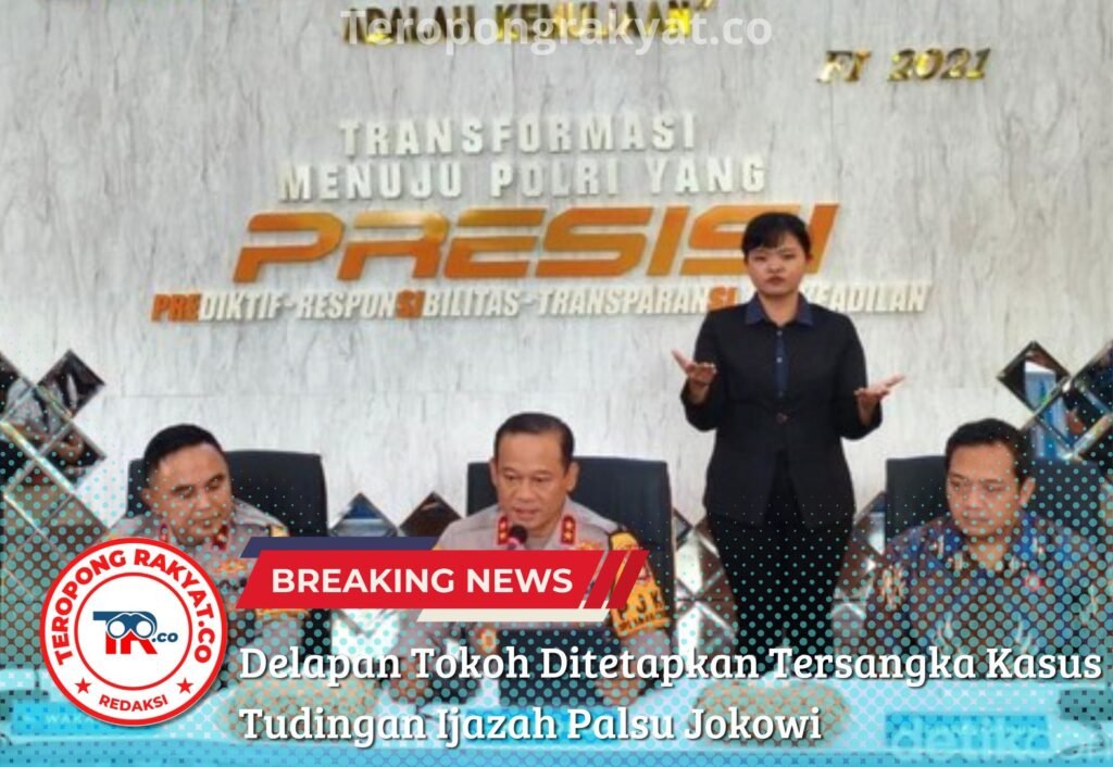 Delapan Tokoh Ditetapkan Tersangka Kasus Tudingan Ijazah Palsu Jokowi - Teropong Rakyat