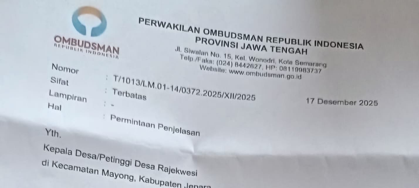 Ombudsman Jateng Surati Kades Rajekwesi, Diminta Jelaskan Dugaan Maladministrasi Layanan Surat Kematian - Teropong Rakyat