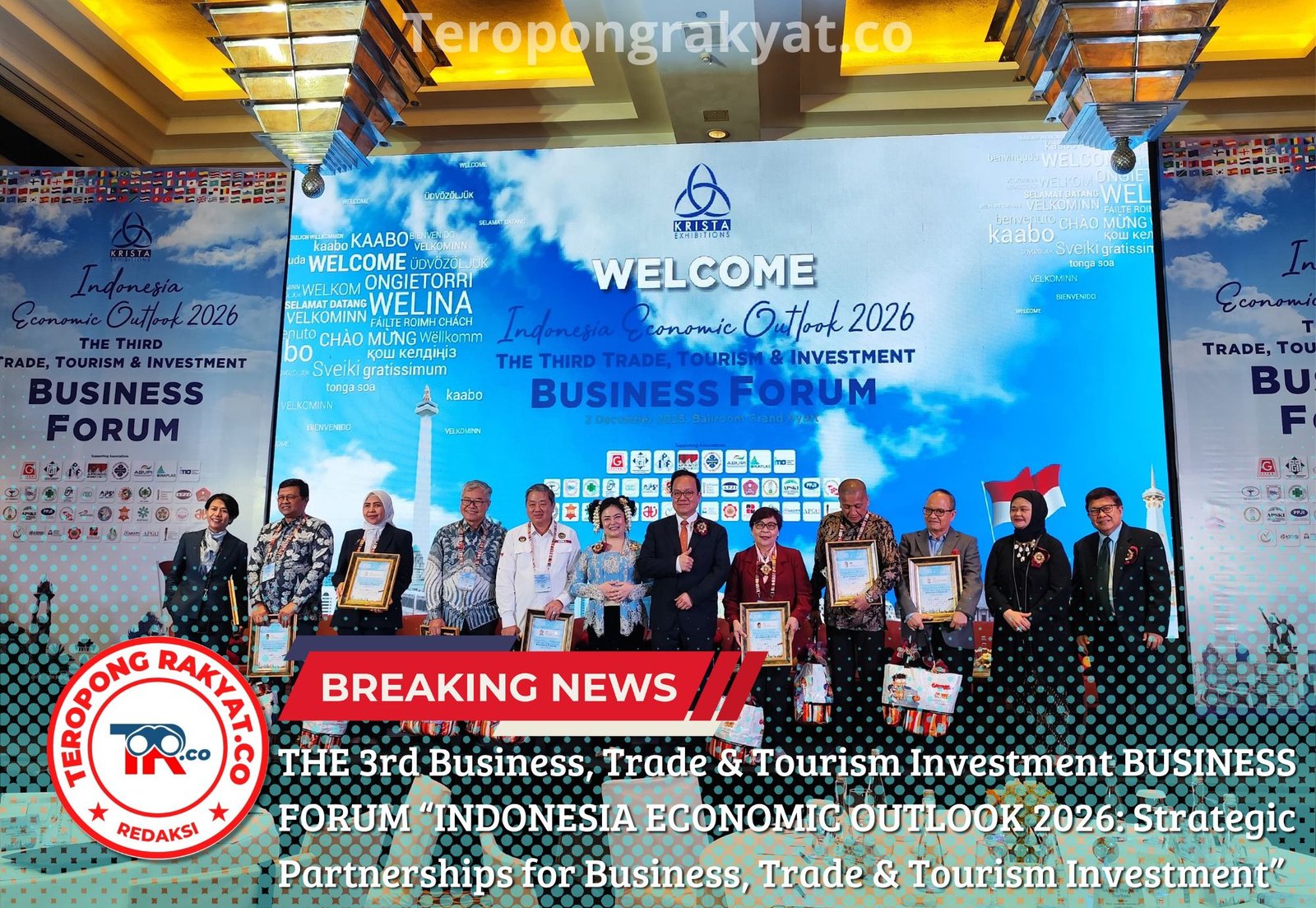 THE 3rd Business, Trade & Tourism Investment BUSINESS FORUM “INDONESIA ECONOMIC OUTLOOK 2026: Strategic Partnerships for Business, Trade & Tourism Investment”