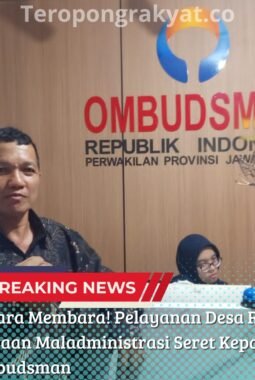 Jepara Membara! Pelayanan Desa Rajekwesi Disorot, Dugaan Maladministrasi Seret Kepala Desa ke Ombudsman