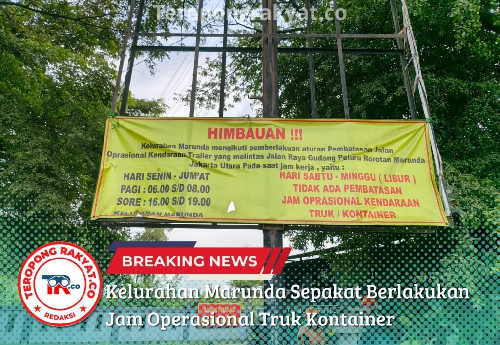 Portal Berita Indonesia dan Dunia Terkini Hari Ini, Update Harian Terbaru, Terlengkap, Tajam, Aktual dan Berimbang. Kelurahan Marunda Sepakat Berlakukan Jam Operasional Truk Kontainer - Teropong Rakyat