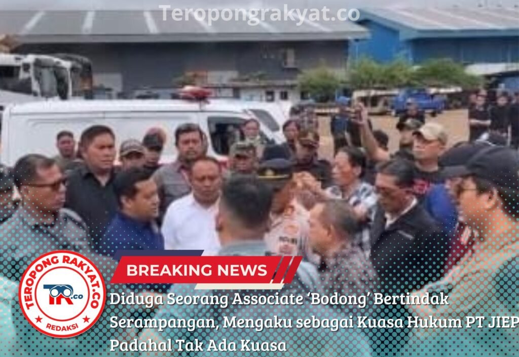Portal Berita Indonesia dan Dunia Terkini Hari Ini, Update Harian Terbaru, Terlengkap, Tajam, Aktual dan Berimbang. Diduga Seorang Associate ‘Bodong’ Bertindak Serampangan, Mengaku sebagai Kuasa Hukum PT JIEP Padahal Tak Ada Kuasa - Teropong Rakyat