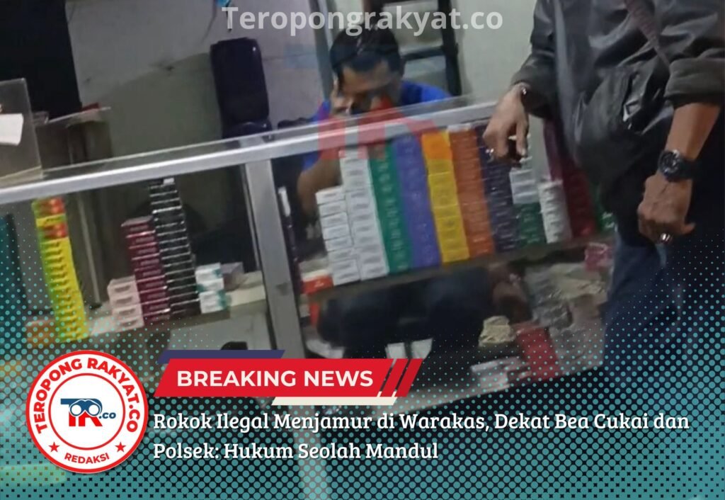 Rokok Ilegal Menjamur di Warakas, Dekat Bea Cukai dan Polsek: Hukum Seolah Mandul - Teropong Rakyat
