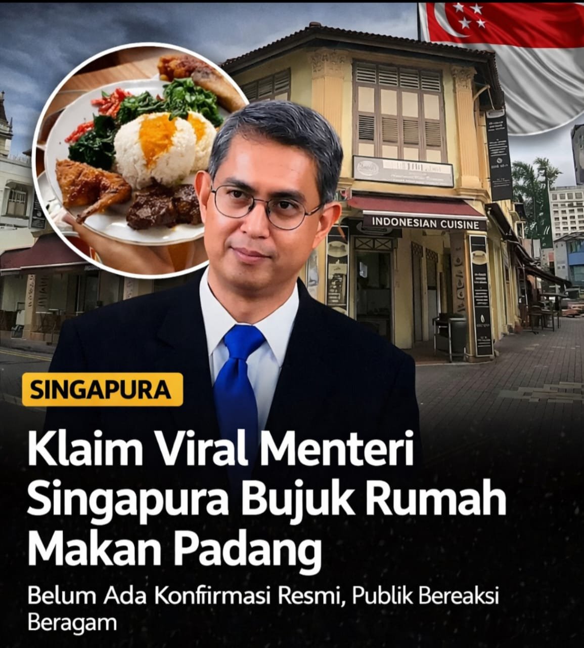 Klaim Viral Menteri Singapura Bujuk Rumah Makan Padang Tuai Beragam Reaksi