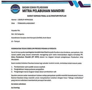 PT Mitra Pelabuhan Mandiri Somasi Edy Syahputra Koordinator GeRAK Aceh Barat - Teropong Rakyat