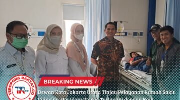 Dewan Kota Jakarta Utara Tinjau Pelayanan Rumah Sakit Cilincing, Pastikan Warga Terlayani dengan Baik