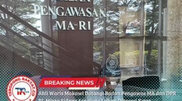 Ahli Waris Makawi Datangi Badan Pengawas MA dan DPR RI, Minta Sidang Sengketa Lahan Diawasi Ketat