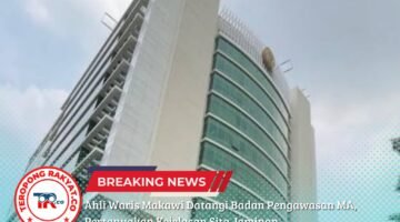 Ahli Waris Makawi Datangi Badan Pengawasan MA, Pertanyakan Kejelasan Sita Jaminan