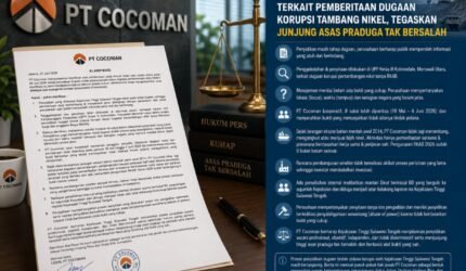 PT Cocoman Klarifikasi Terkait Pemberitaan Dugaan Korupsi Tambang Nikel, Tegaskan Junjung Asas Praduga Tak Bersalah - Teropong Rakyat
