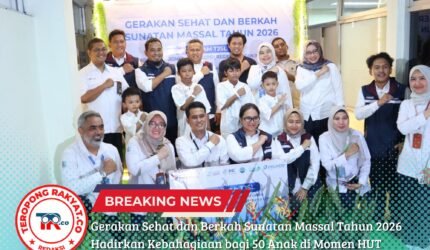 Gerakan Sehat dan Berkah Sunatan Massal Tahun 2026 Hadirkan Kebahagiaan bagi 50 Anak di Momen HUT Jakarta dan Libur Sekolah - Teropong Rakyat