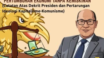 Ekonom Konstitusi Defiyan Cori : Pertumbuhan Ekonomi Tak Berarti Tanpa Penghapusan Kemiskinan