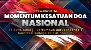 Momentum Kesatuan Doa Nasional Jadikan Satu Delapan Aras Gereja