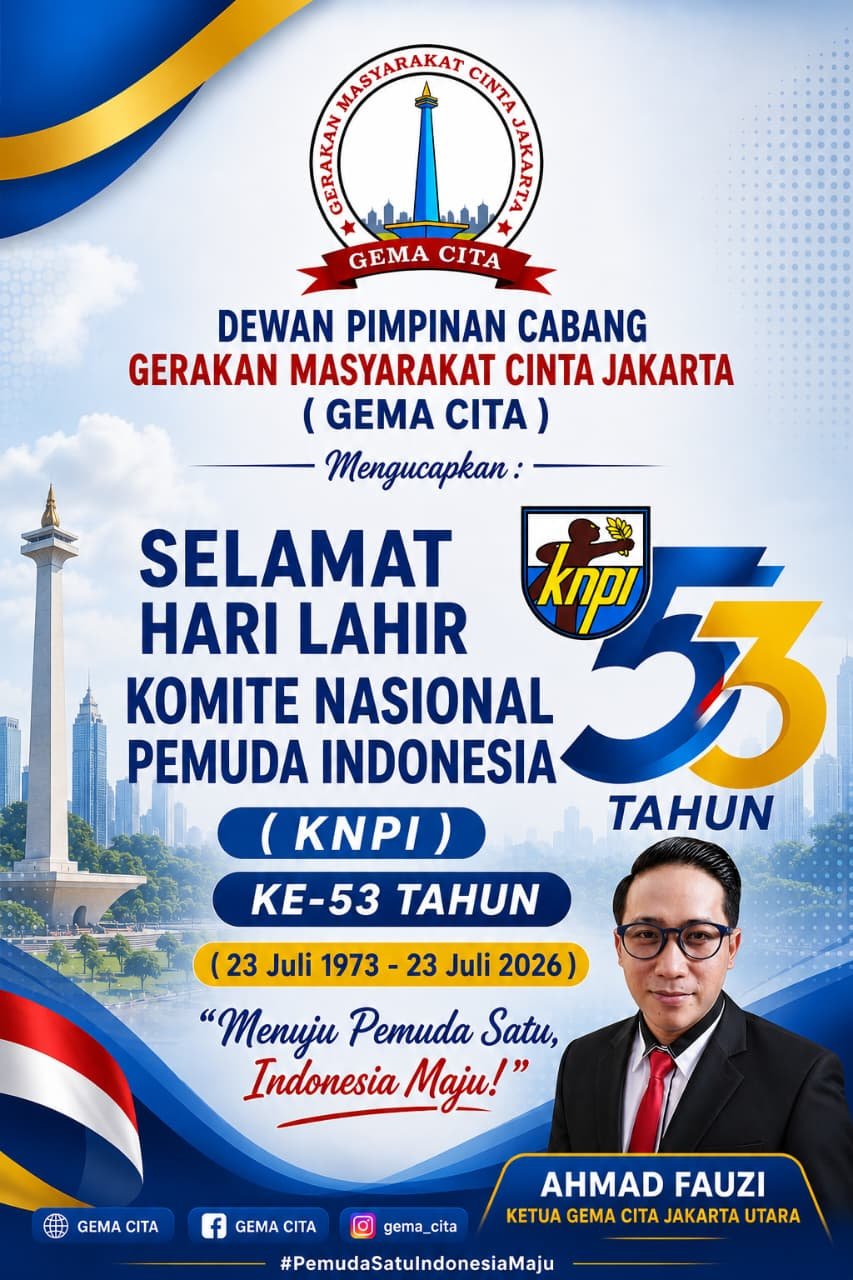 Ketua DPC Gema Cita Jakarta Utara Ahmad Fauzi Ucapkan Selamat Harlah KNPI ke-53, Ajak Pemuda Perkuat Persatuan