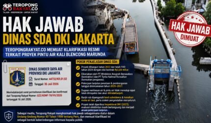 HAK JAWAB : Dinas Sumber Daya Air Provinsi DKI Jakarta Tanggapi Pemberitaan Terkait Pembangunan Pintu Air Kali Blencong - Teropong Rakyat
