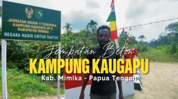 Program Jembatan Garuda, Kodim 1710/Mimika Bangun Akses dan Konektivitas di Kampung Kaugapu