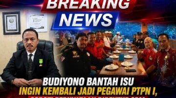 Budiyono Tegaskan Pendampingan Karyawan PTPN I Bukan untuk Kembali Jadi Pegawai