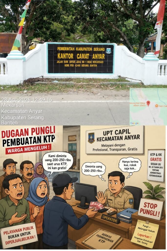 Warga Mengeluh, Dugaan Pungli Pengurusan KTP di UPT Capil Anyar Disorot: Profesionalitas Dipertanyakan - Teropong Rakyat