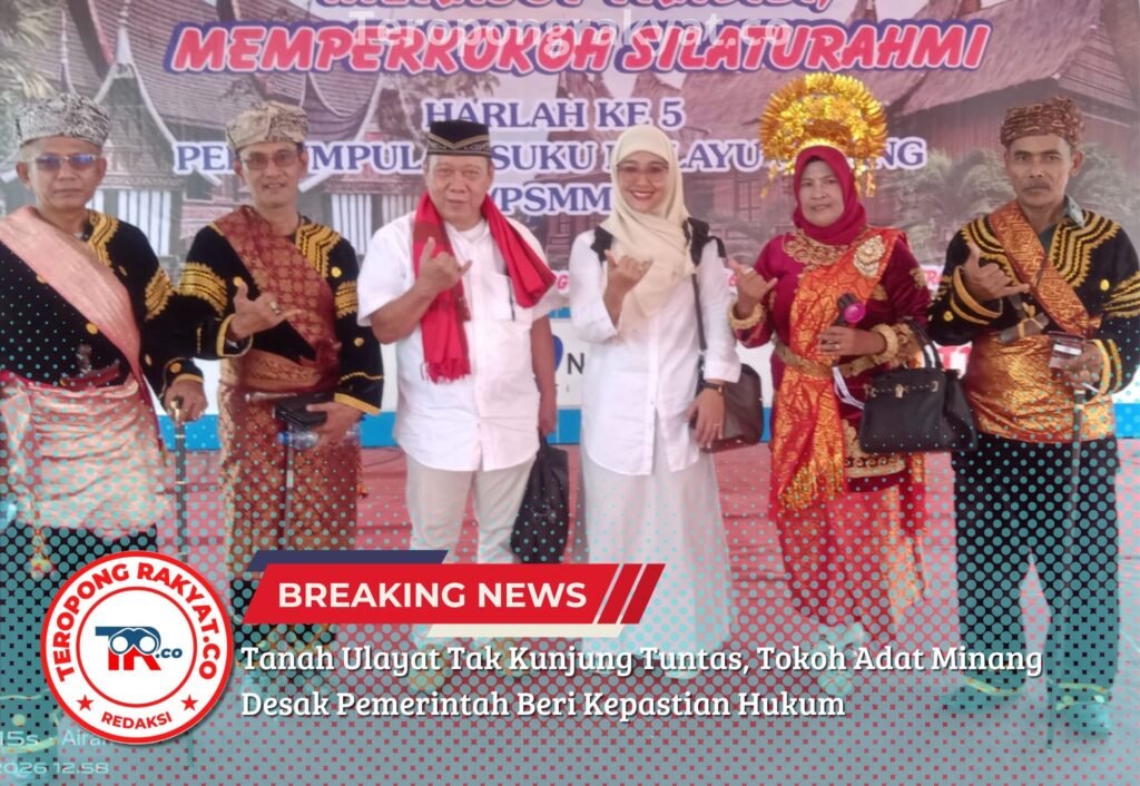 Tanah Ulayat Tak Kunjung Tuntas, Tokoh Adat Minang Desak Pemerintah Beri Kepastian Hukum - Teropong Rakyat