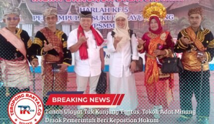 Tanah Ulayat Tak Kunjung Tuntas, Tokoh Adat Minang Desak Pemerintah Beri Kepastian Hukum - Teropong Rakyat