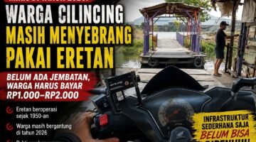 Tahun 2026, Warga Cilincing Masih Menyeberang Kali Pakai Eretan: Di Mana Pemerataan Infrastruktur Jakarta?