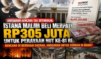 Anggaran Bencana Dipertanyakan, Istana Gelontorkan Rp305 Juta untuk Pengadaan Merpati HUT ke-81 RI - Teropong Rakyat