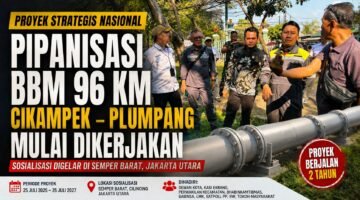 Proyek Strategis Pipanisasi BBM Cikampek–Plumpang Mulai Dikerjakan, Sosialisasi Digelar di Semper Barat
