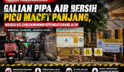 Galian Proyek PAM di Rorotan Tuai Sorotan, Warga Keluhkan Kemacetan dan Minimnya Pengaturan Lalu Lintas - Teropong Rakyat