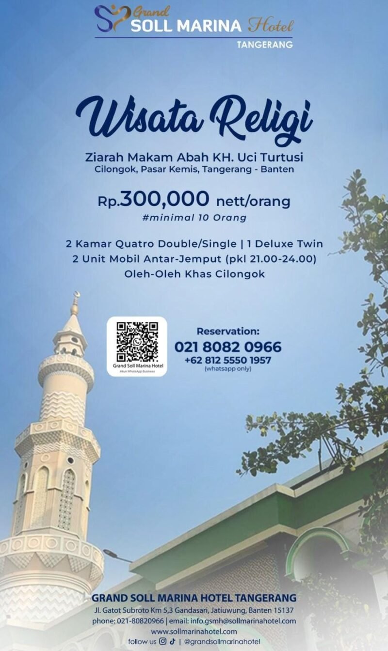 Paket Wisata Religi Grand Soll Marina Hotel Tangerang, Rp300rb Sudah Termasuk Transport, Tour Guide & Bingkisan.