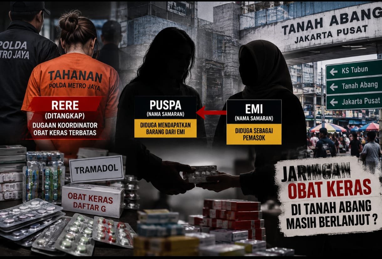 Paska Penangkapan Rere, Nama Baru Muncul dalam Dugaan Peredaran Obat Keras di Tanah Abang