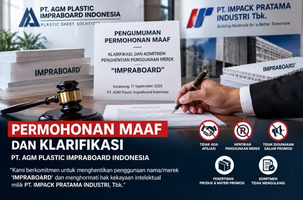 PT AGM Plastic Impraboard Sampaikan Permohonan Maaf dan Komitmen Hentikan Penggunaan Merek “IMPRABOARD” - Teropong Rakyat